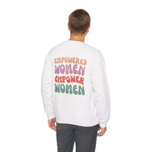 Load image into Gallery viewer, Empowered Women Crewneck Sweatshirt, Feminist Apparel, Unisex Sweatshirt